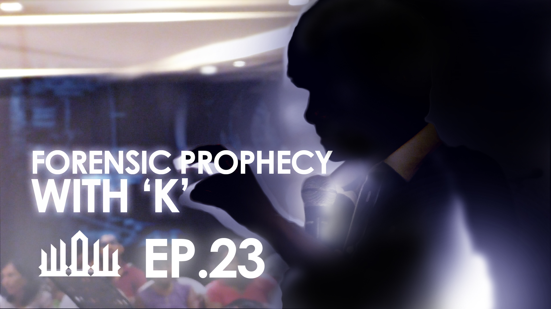 FORENSIC PROPHECY EP. 23 – KIRBY DE LANEROLLE