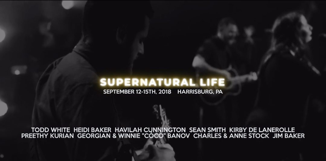 Supernatural Life Conference 2018